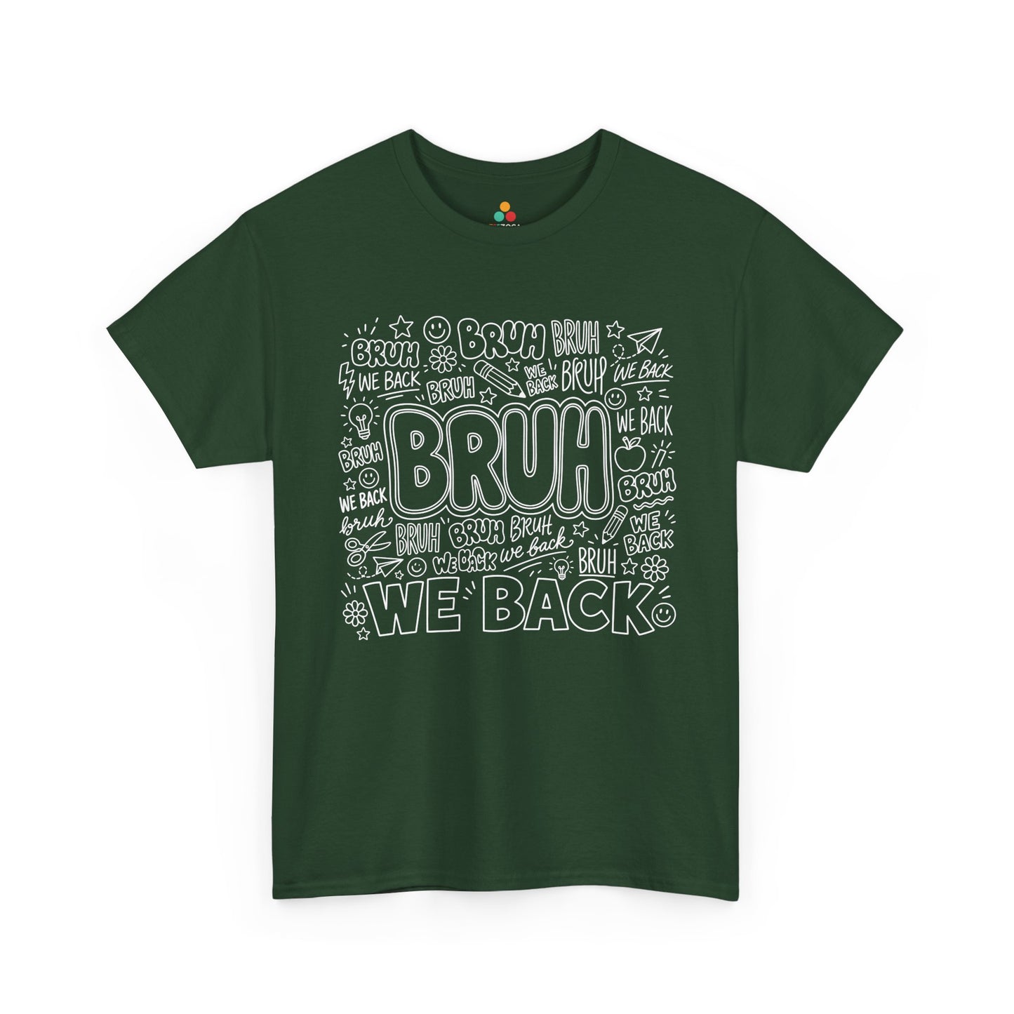 Forest green TEEZOCA Bruh We Back shirt, the kind of funny doodle back to school tee found on Amazon and Etsy.
