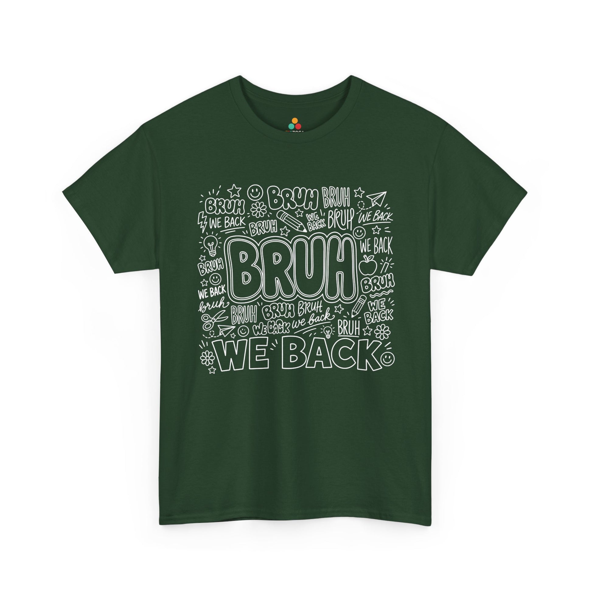 Forest green TEEZOCA Bruh We Back shirt, the kind of funny doodle back to school tee found on Amazon and Etsy.
