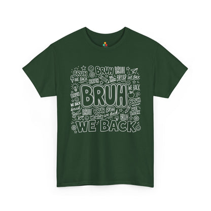 Forest green TEEZOCA Bruh We Back shirt, the kind of funny doodle back to school tee found on Amazon and Etsy.
