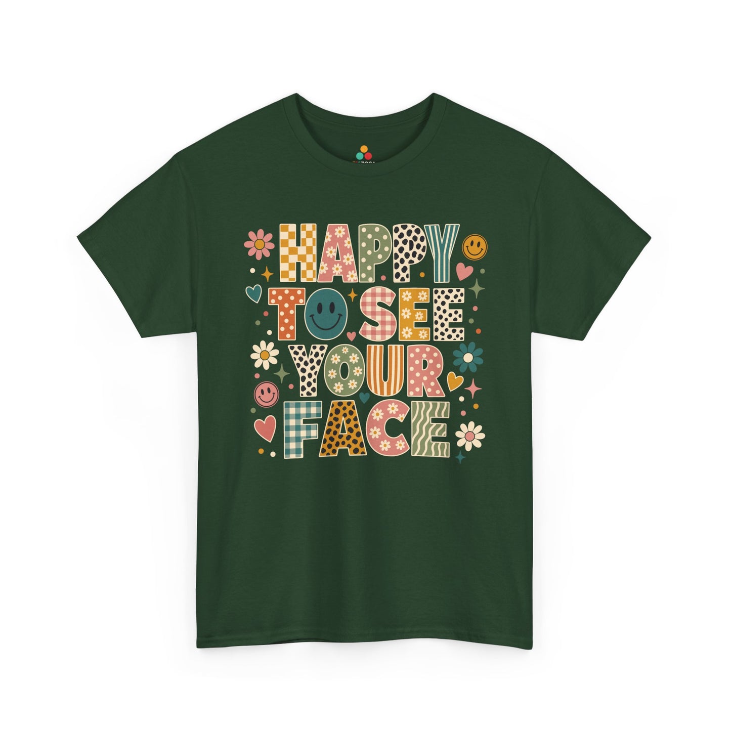 Forest green TEEZOCA Happy to See Your Face boho tee, a cute teacher shirt for classroom staff.

