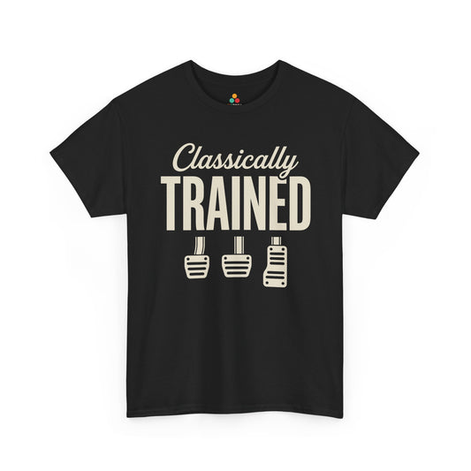 Funny Car Guy T-shirt Classically Trained Manual Unisex T-shirt | TEEZOCA 