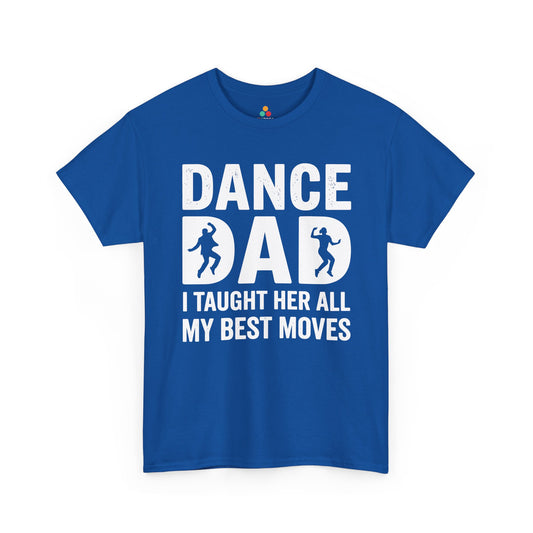 Funny Dance Dad Shirt Father Daughter Gift Unisex T-shirt Idea | TEEZOCA Unisex T-shirt with Funny Dance Dad Shirt Father Daughter Gift design and playful I taught her all my best moves message.
