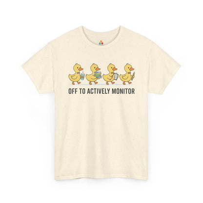 Funny Duck Teacher Shirt Unisex T-shirt, Actively Monitor Gift | TEEZOCA 