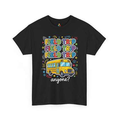 Field Day Shirts Field Trip Anyone Cute Teacher T-shirt | TEEZOCA 