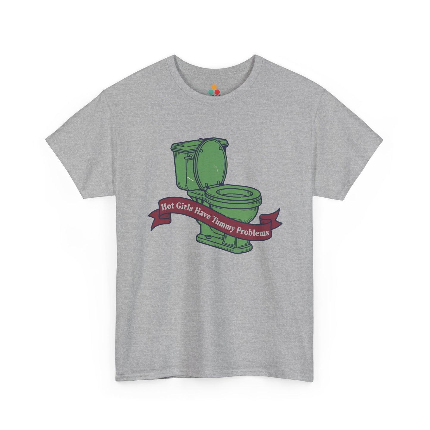 Funny Green Toilet Graphic T-Shirt - "Hot Girls Have Tummy Problems" Relatable Meme Tee | TEEZOCA 