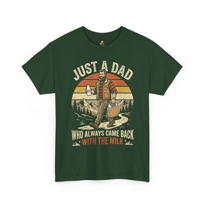 Funny Just A Dad Who Always Came Back Unisex T-shirt Gift | TEEZOCA 