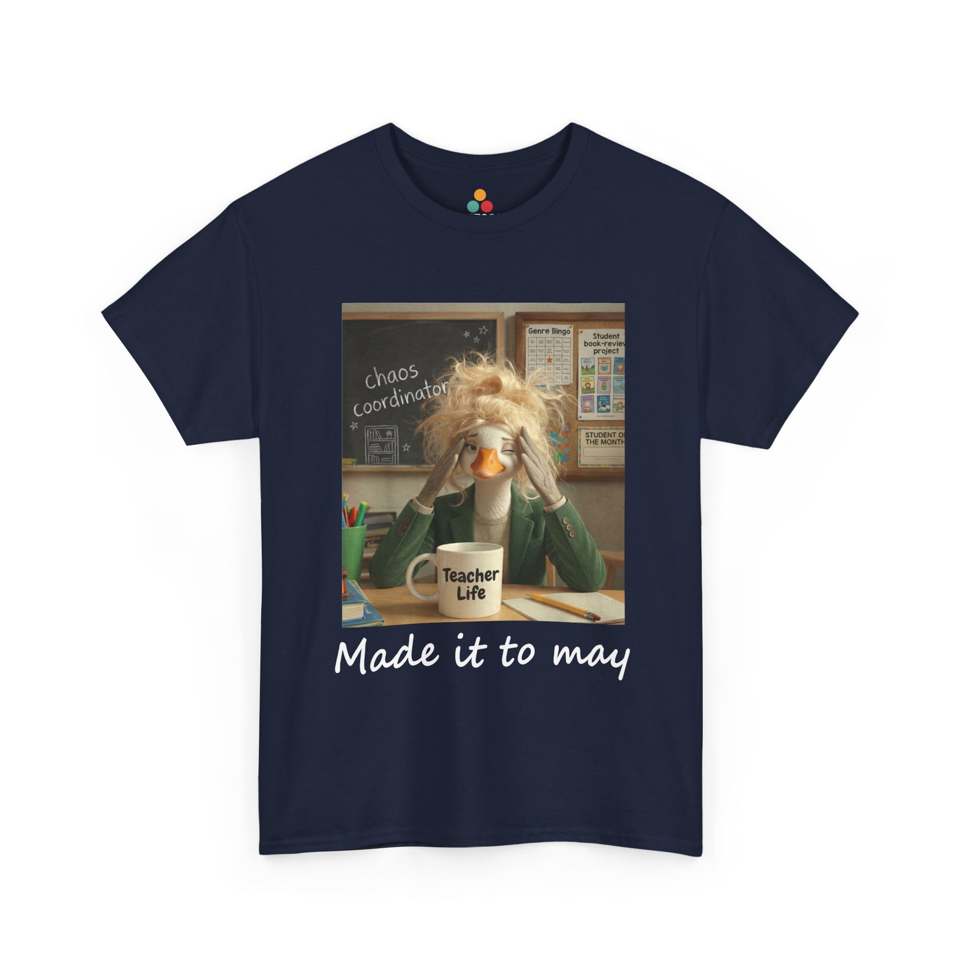 Funny Made It to May Teacher Goose Girls Meme Last Day of School Teacher Appreciation Gift navy blue T-Shirt | TEEZOCA 