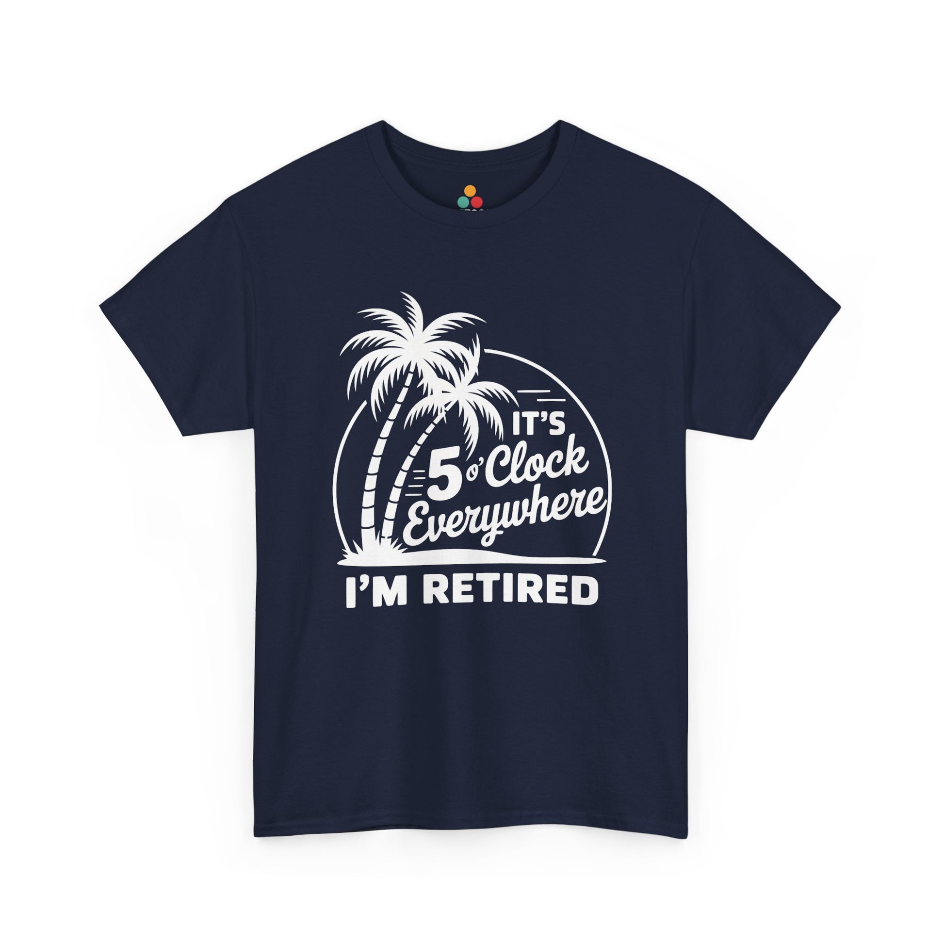 Funny Navy Retired Tee — It's 5 O'Clock Everywhere Palm Beach Vacation Retirement T-shirt TEEZOCA