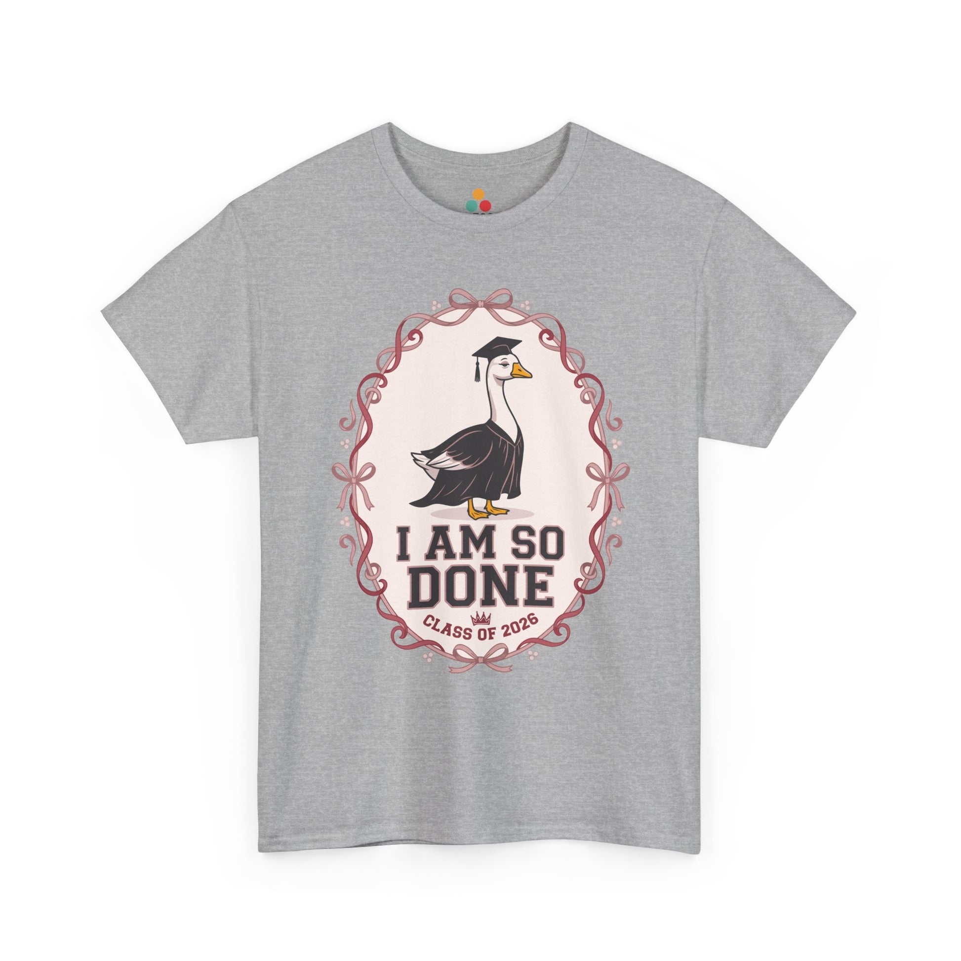 Funny Silly Goose Graduation heather grey T-Shirt – I Am So Done Class of 2026 Gift | TEEZOCA 