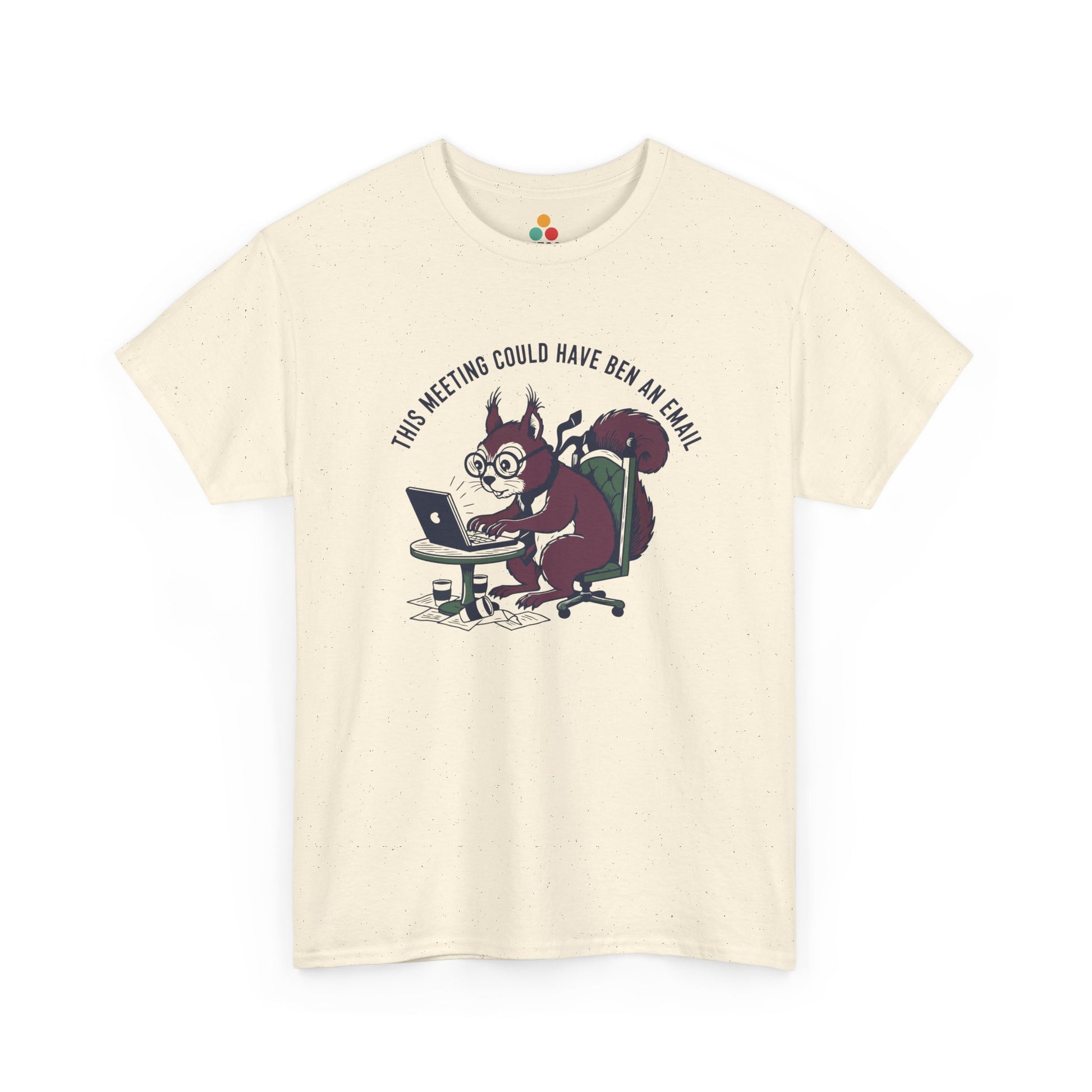 Funny Squirrel Office T-Shirt - "This Meeting Could Have Ben An Email" Corporate Humor Tee | TEEZOCA 