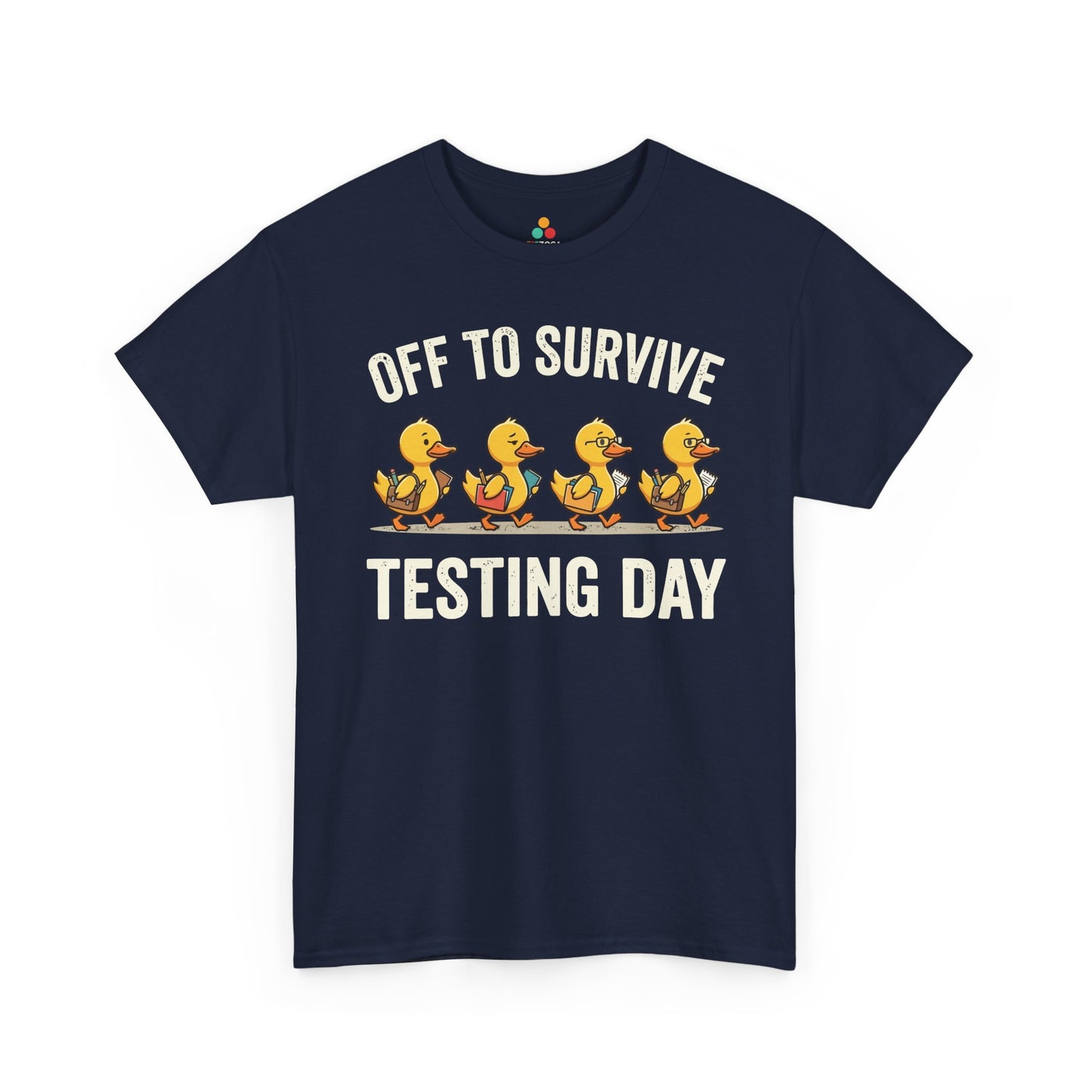Funny Teacher Shirt Unisex T-shirt Testing Day Duck Gift Tee | TEEZOCA 