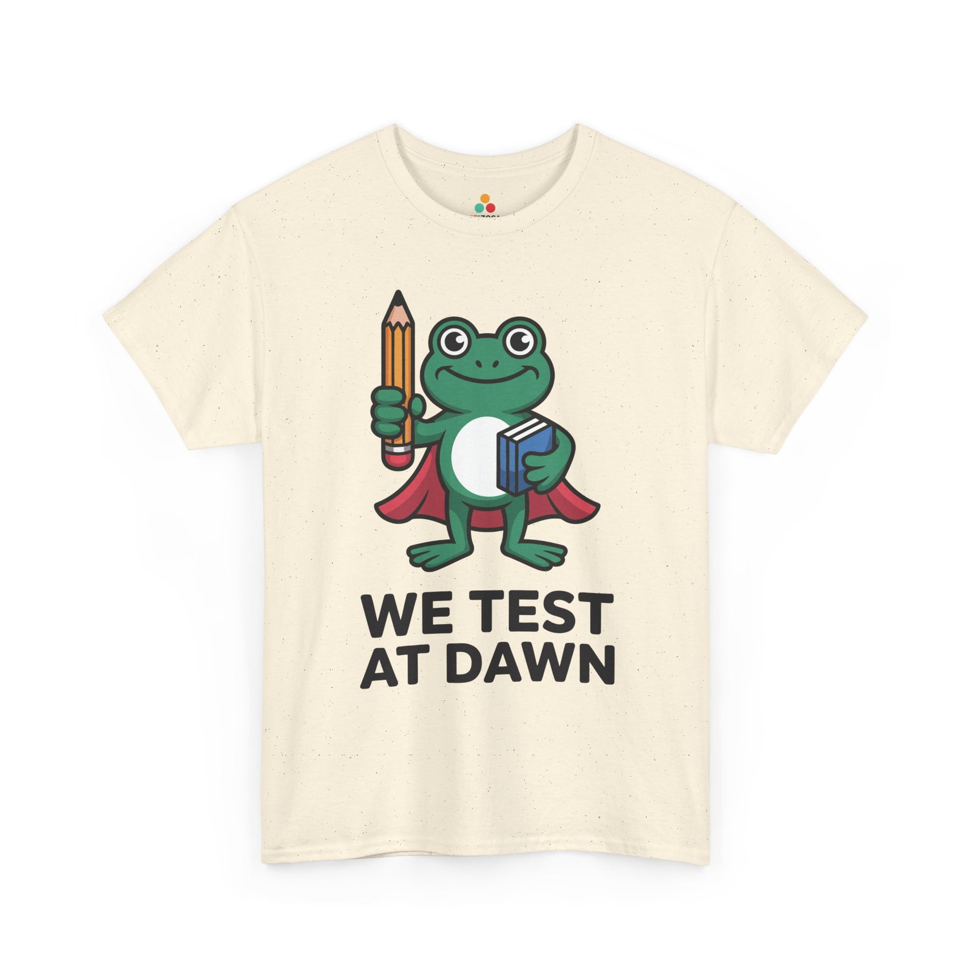 Funny Teacher Shirt We Test at Dawn Frog Unisex T-shirt | TEEZOCA 