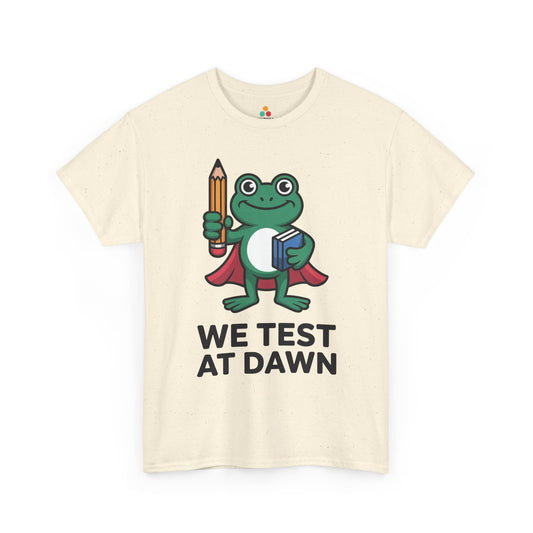 Funny Teacher Shirt We Test at Dawn Frog Unisex T-shirt | TEEZOCA 