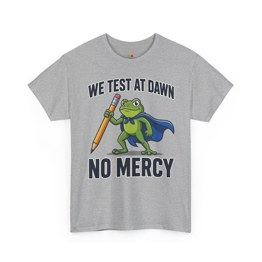 Funny Teacher Shirt We Test at Dawn Frog Unisex T-shirt | TEEZOCA 