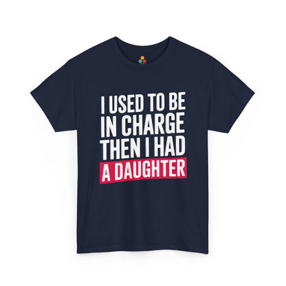 Funny dad shirts design from TEEZOCA featuring I Used To Be In Charge message for girl dad humor.

