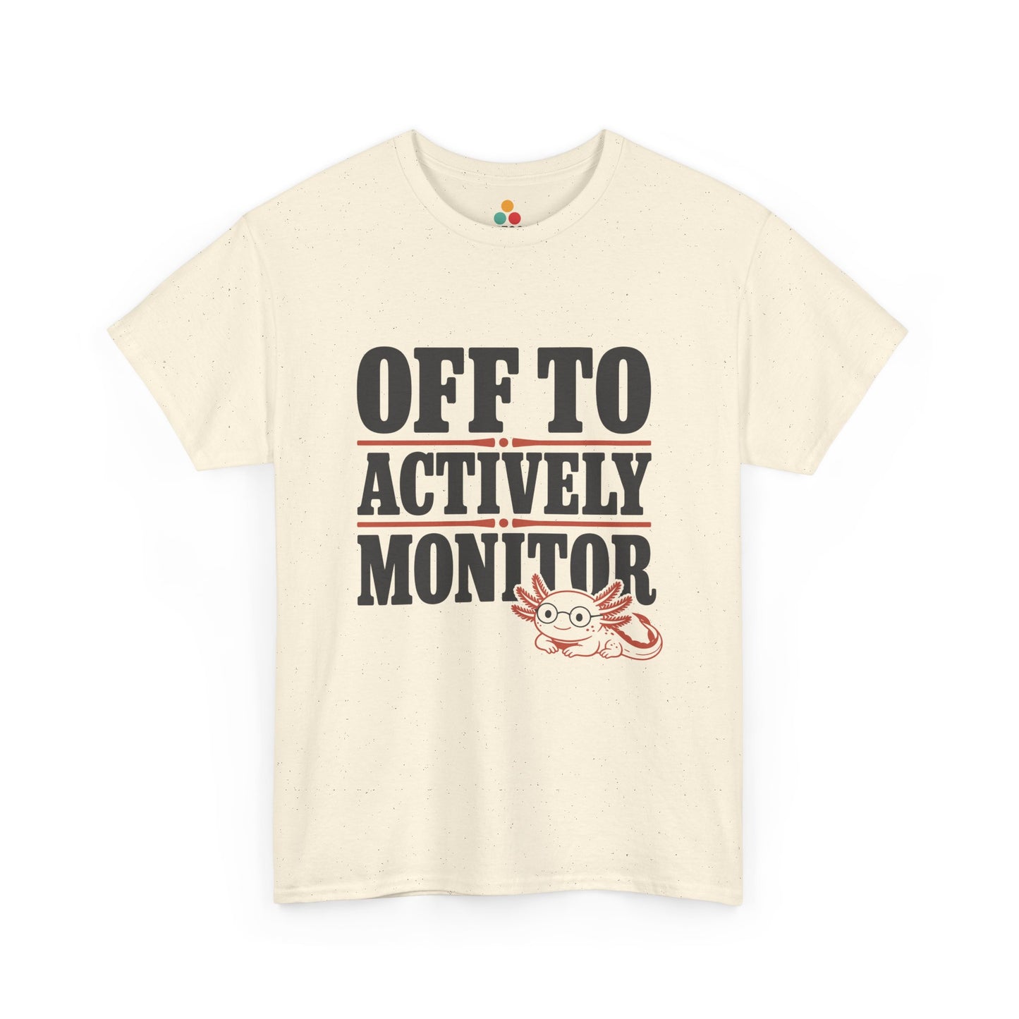 Funny elementary teacher shirt by TEEZOCA with axolotl artwork, red underline details, and actively monitor wording.
