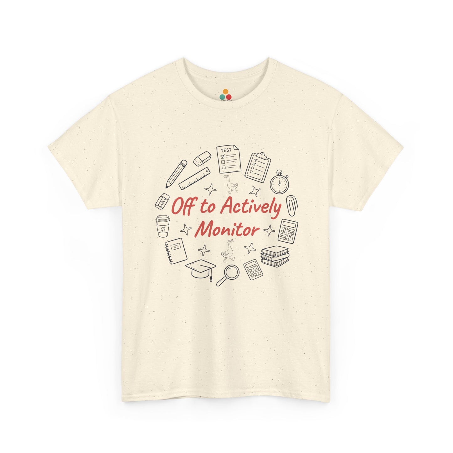 Funny teacher shirt by TEEZOCA with Off to Actively Monitor message and clean school supplies illustration.
