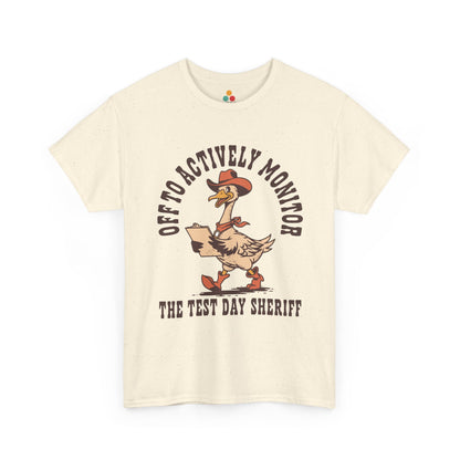 Funny teacher shirt by TEEZOCA with a western goose sheriff design for standardized testing and classroom monitoring days.
