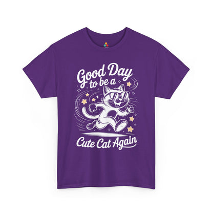 Good Day to Be a Cute Cat Again Unisex T-shirt | TEEZOCA 