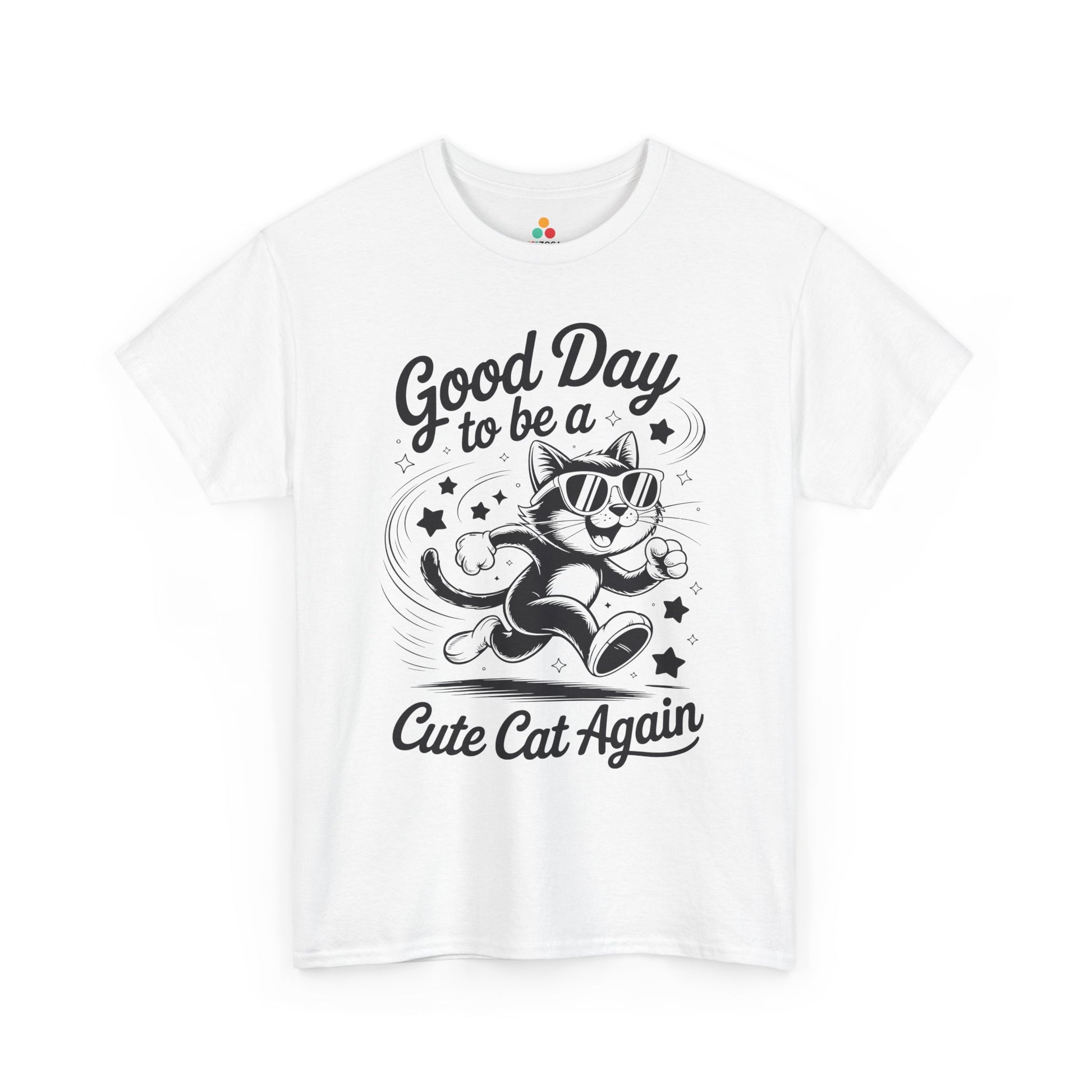 Good Day to Be a Cute Cat Again Unisex T-shirt | TEEZOCA 