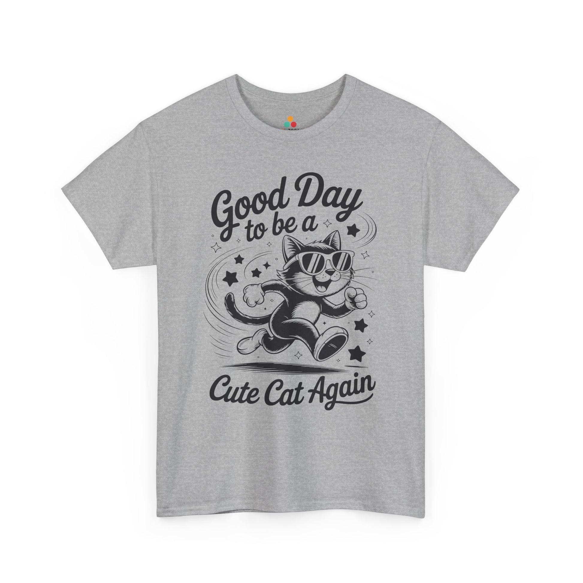 Good Day to Be a Cute Cat Again Unisex T-shirt | TEEZOCA 