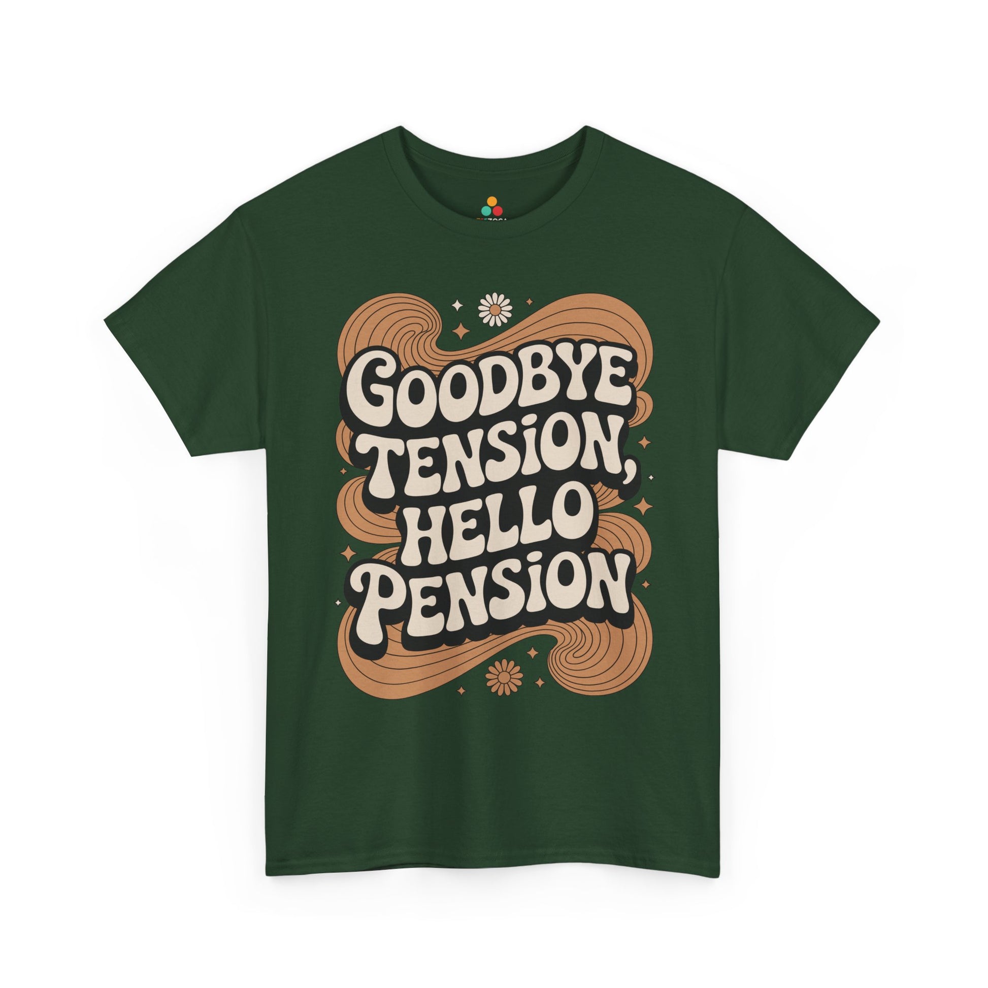 Goodbye Tension Hello Pension Retro Quote Unisex T-shirt | TEEZOCA 