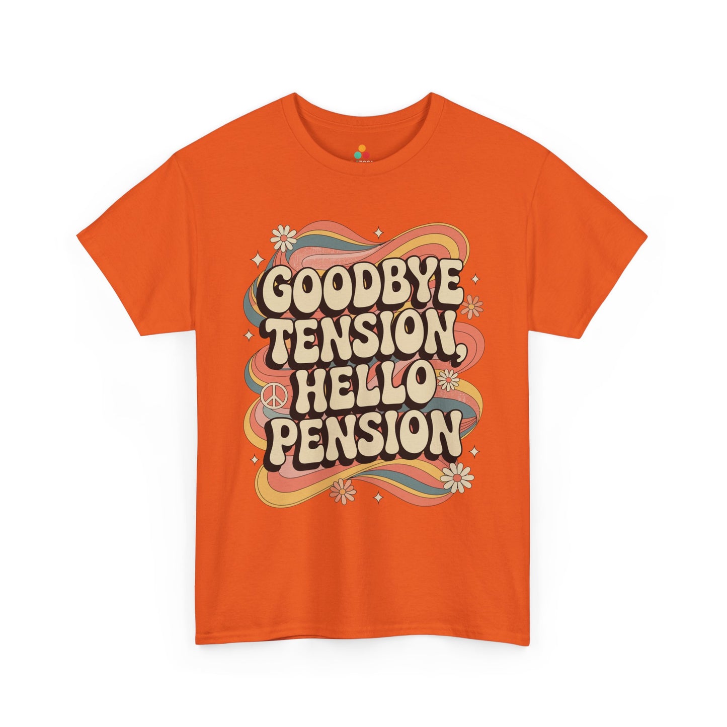 Goodbye Tension Hello Pension Unisex T-shirt – Retro Retirement Vibes | TEEZOCA 