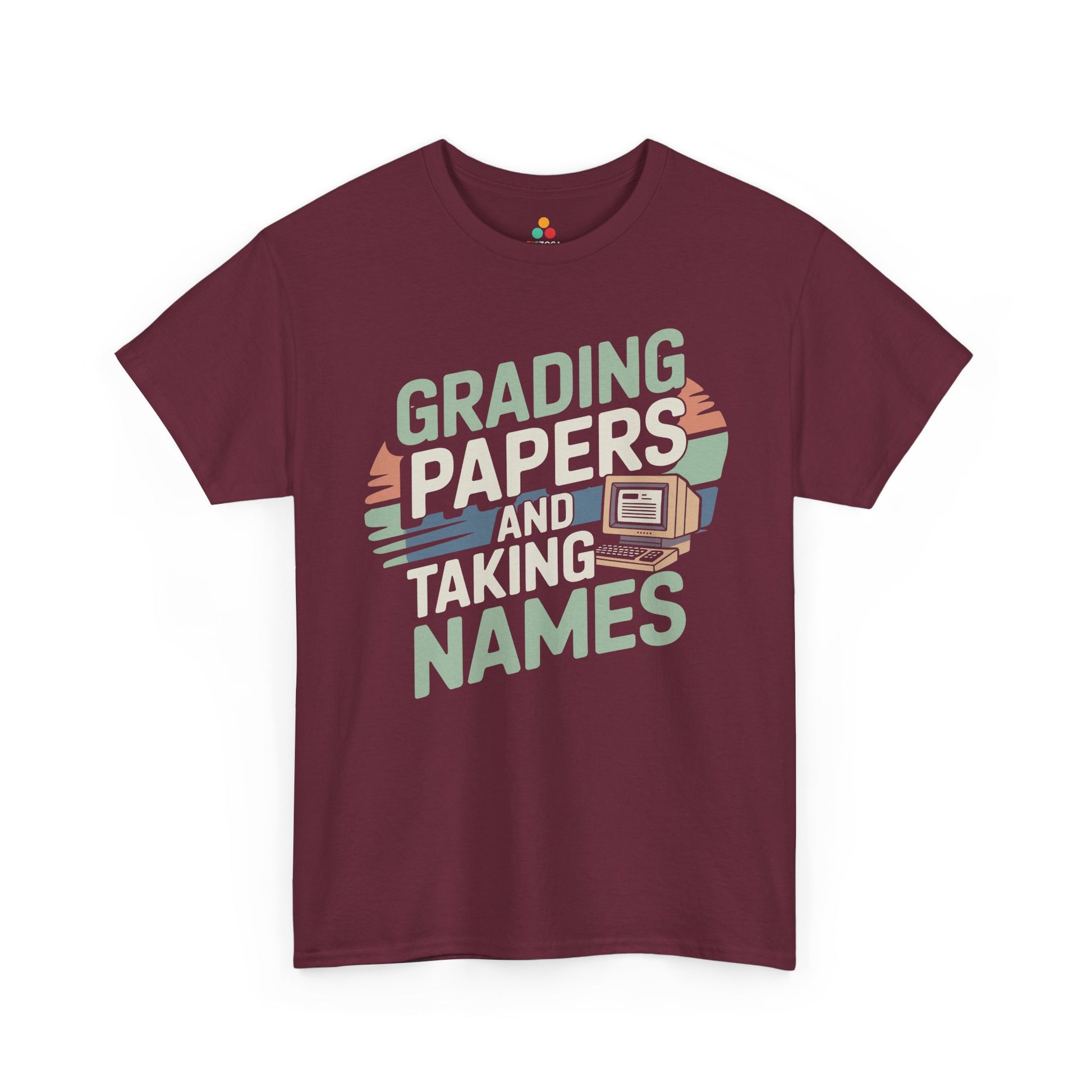 Grading Papers and Taking Names Unisex T-shirt Teacher Humor | TEEZOCA classroom humor Unisex T-shirt taking names design