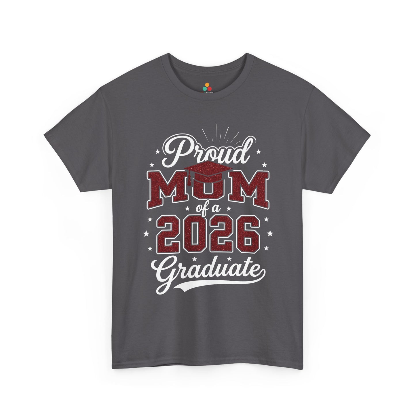 Proud Mom of a 2026 Graduate Unisex T-shirt Graduation Gift | TEEZOCA 