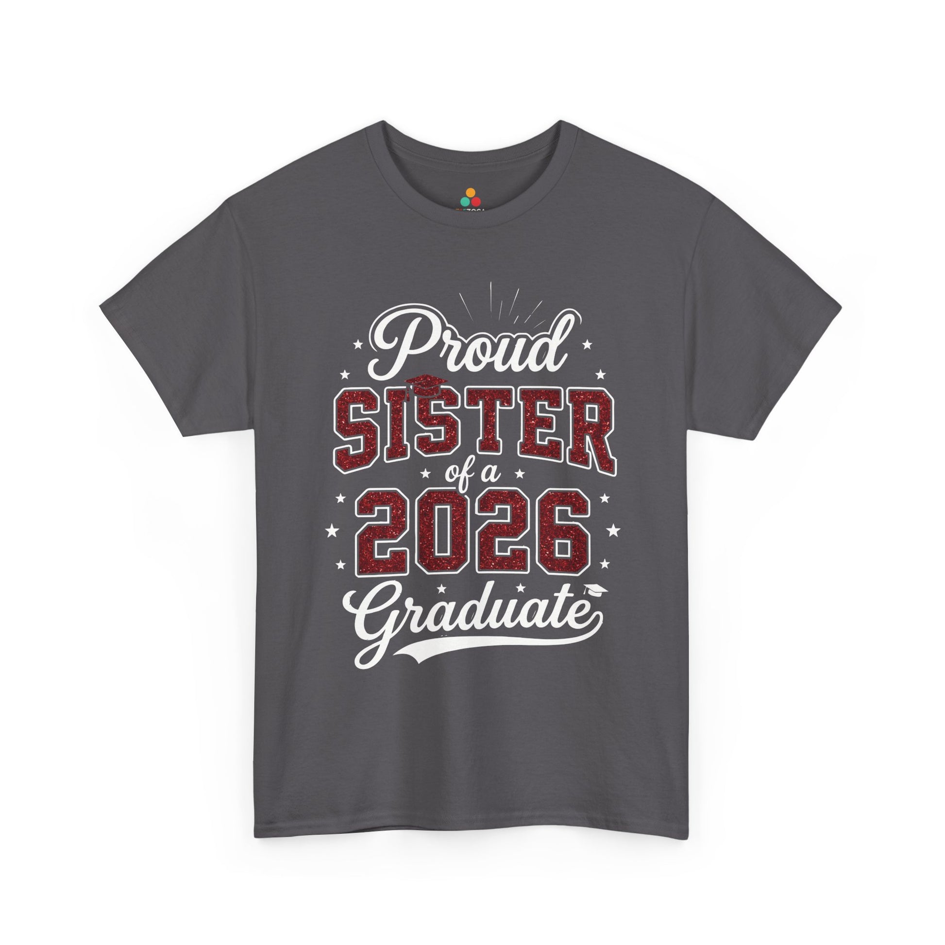 Proud Sister of a 2026 Graduate Unisex T-shirt Graduation Gift | TEEZOCA 