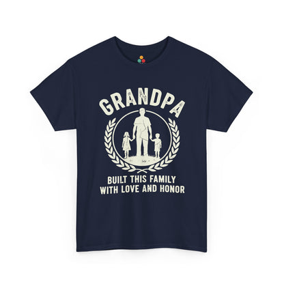 Grandpa Built This Family With Love And Honor T-Shirt – Sentimental Grandfathers Gift | TEEZOCA 