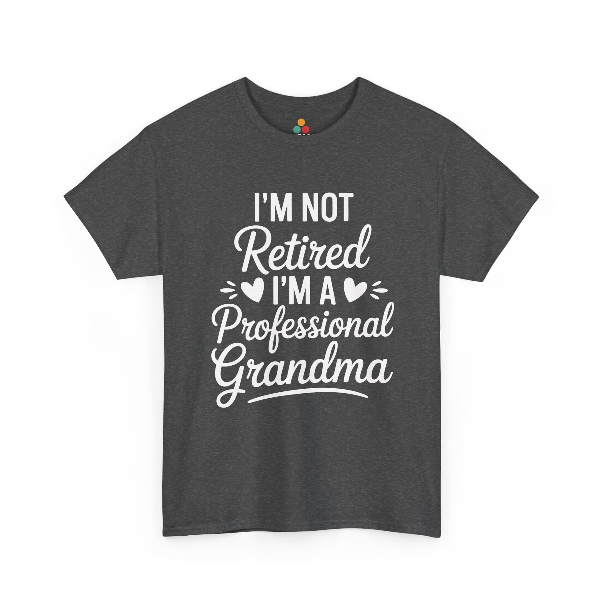 I'm Not Retired I'm A Professional Grandma Funny T‑Shirt – TEEZOCA Grandma Gift | TEEZOCA 