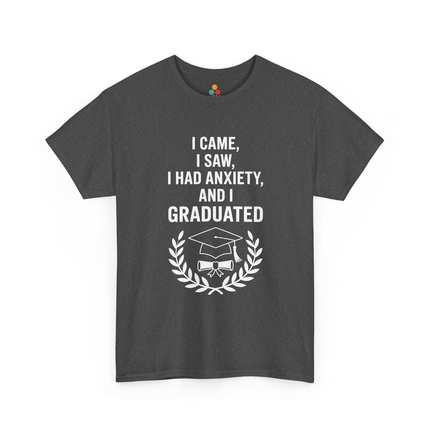 Gray TEEZOCA relatable anxiety and graduated graphic t‑shirt.