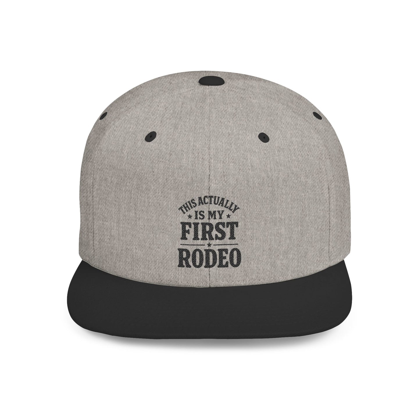 Gray and black cap with 'This actually is my first rodeo' text on a white background