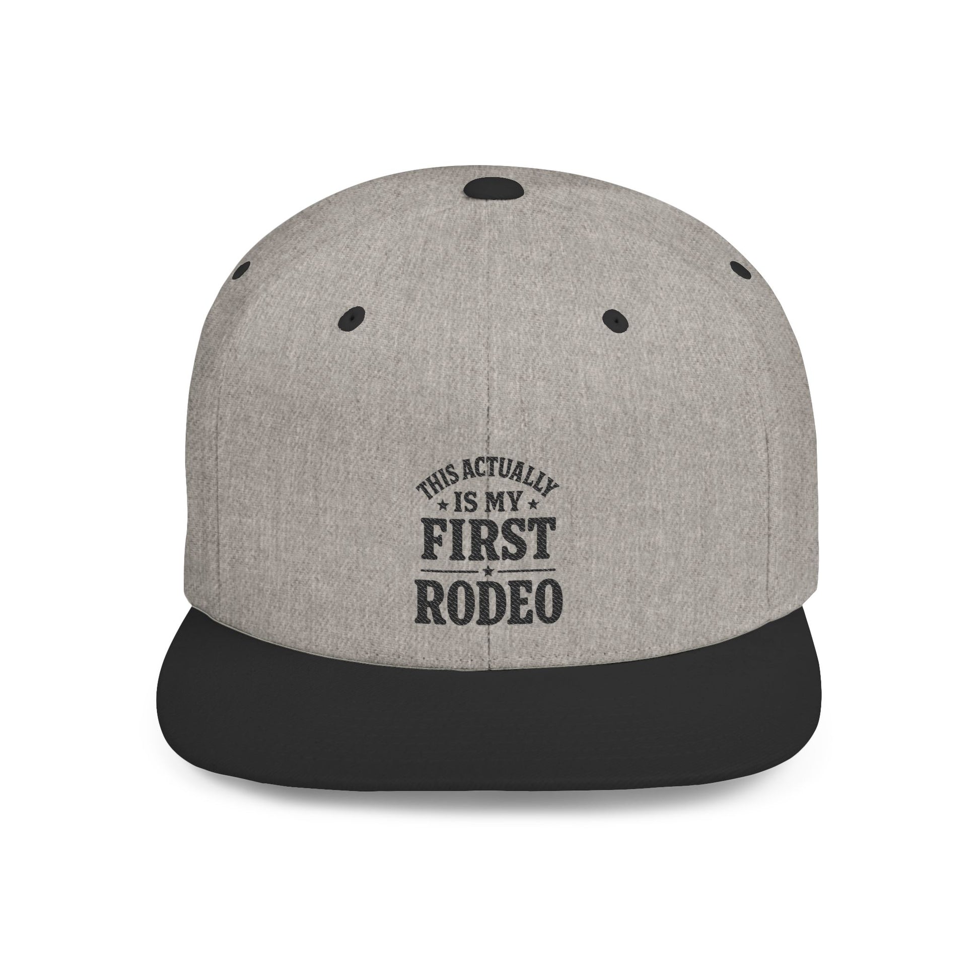 Gray and black cap with 'This actually is my first rodeo' text on a white background