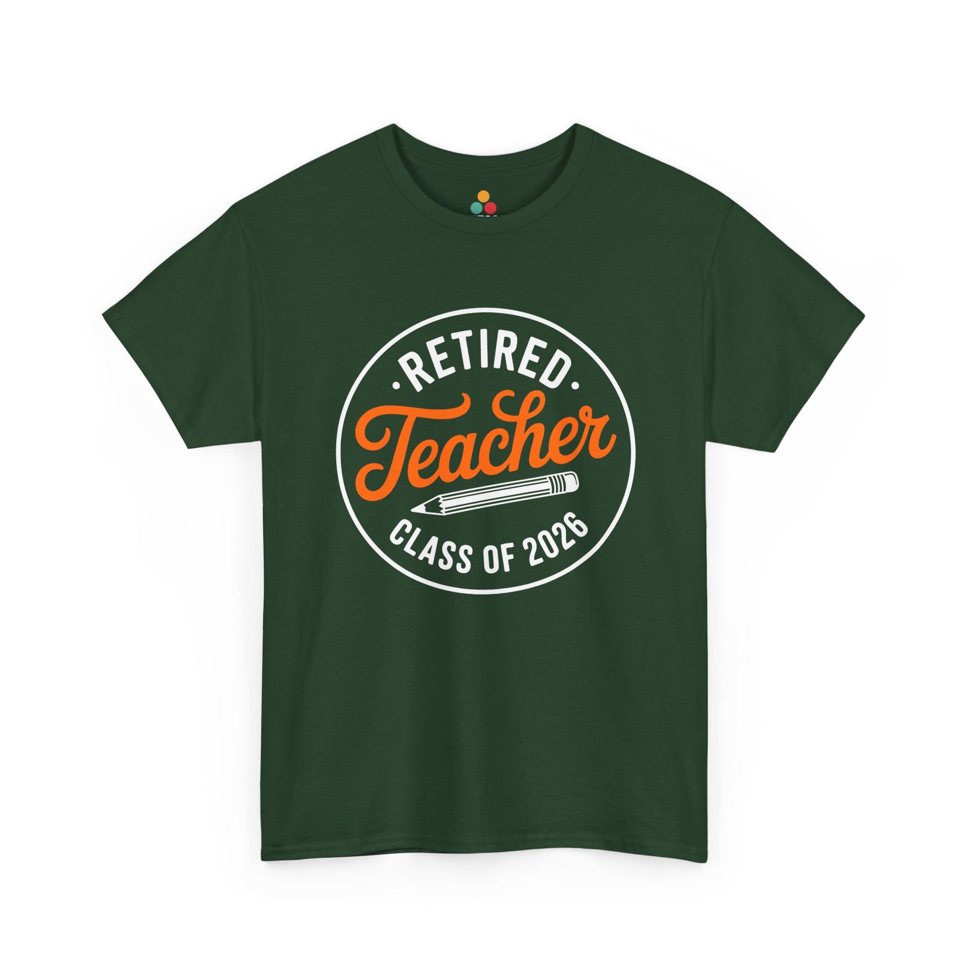 Green Retired Teacher Class of 2026 Funny T‑Shirt – TEEZOCA Educator Gift TEEZOCA