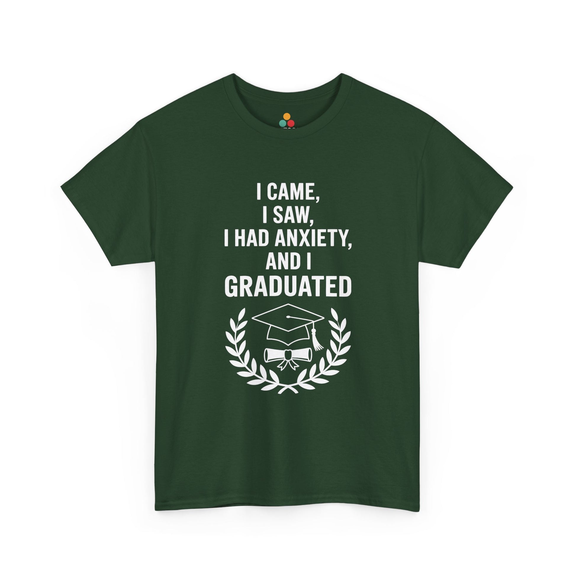 Green TEEZOCA graduation anxiety quote t‑shirt shown flat.