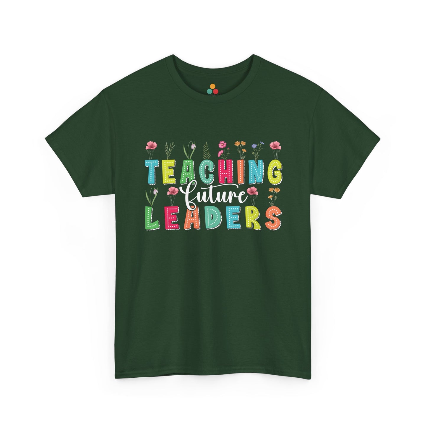 Green t-shirt with 'Teaching Future Leaders' text and floral designs on a white background