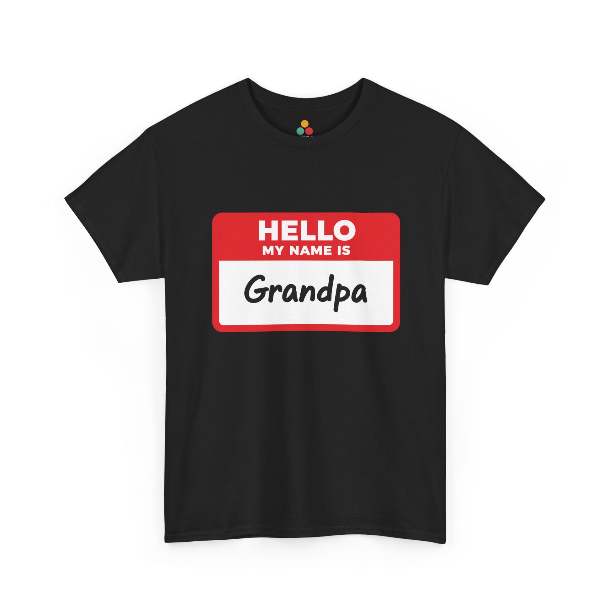 Hello My Name Is Grandpa Black T-Shirt – Funny Name Tag Grandpa Gift | TEEZOCA 