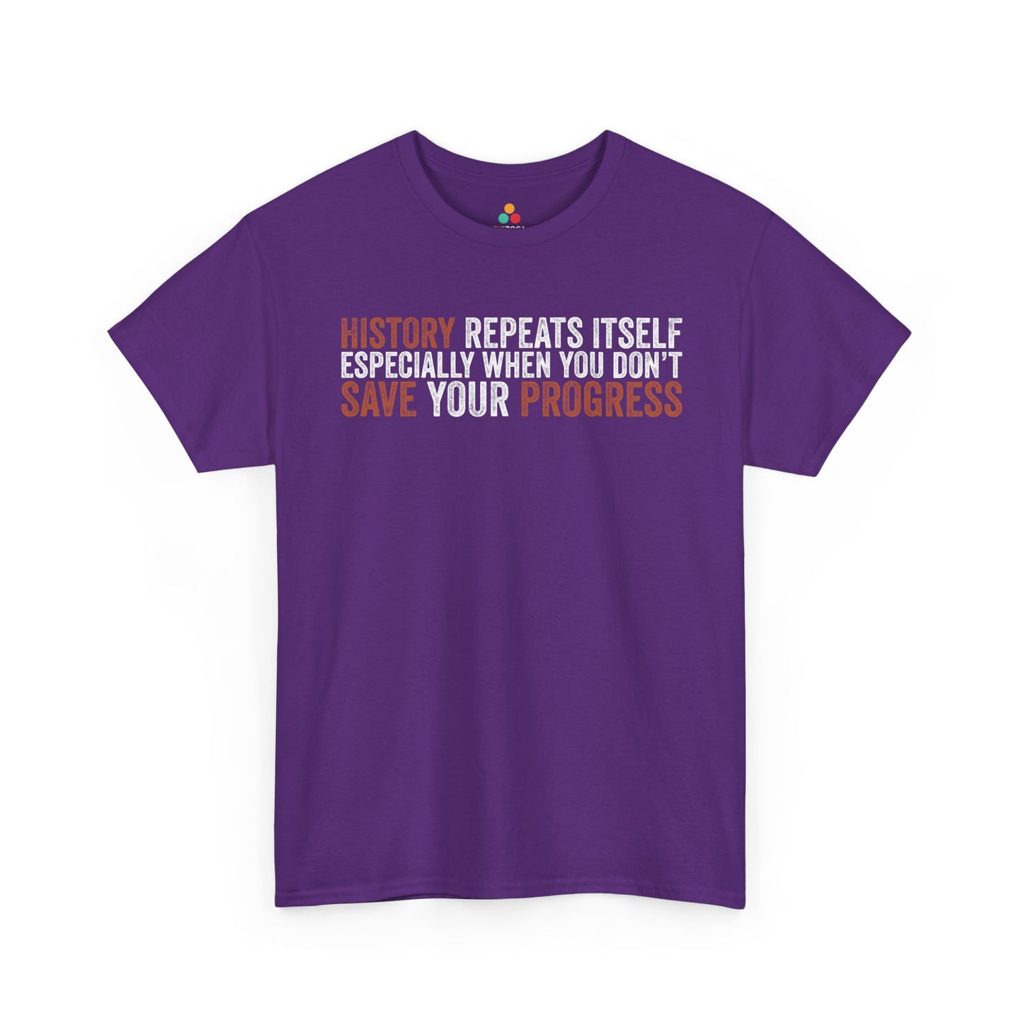 History Repeats Itself Unisex T-shirt Bold Sarcastic Statement | TEEZOCA 