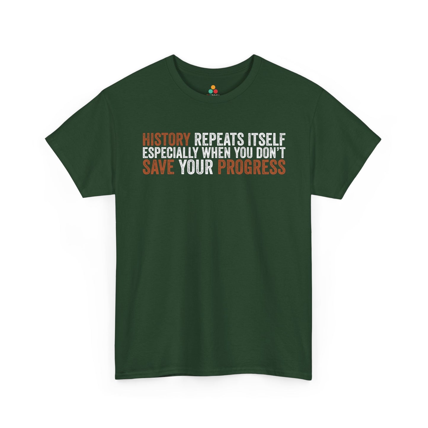 History Repeats Itself Unisex T-shirt Bold Sarcastic Statement | TEEZOCA 