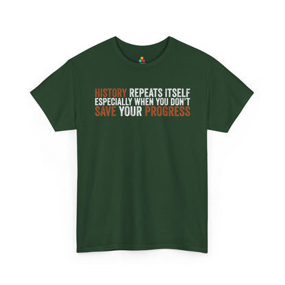 History Repeats Itself Unisex T-shirt Bold Sarcastic Statement | TEEZOCA 