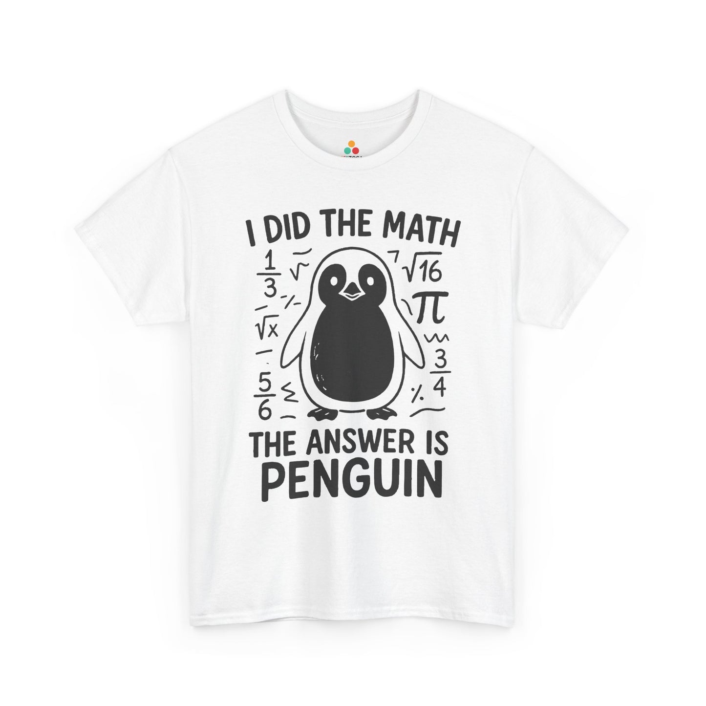 I Did The Math Penguin Funny Graphic Unisex T-shirt | TEEZOCA nerdy penguin equation graphic tee