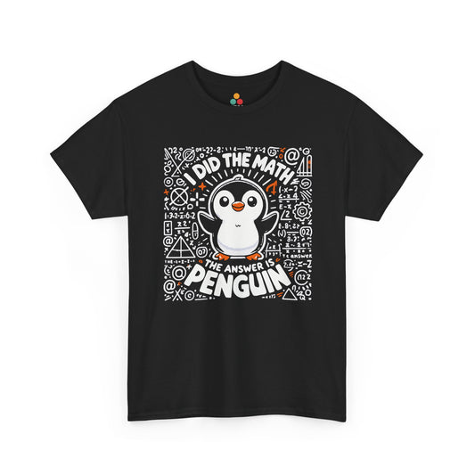 I Did The Math The Answer Is Penguin Funny TEEZOCA Black Shirt Nerd Math Teacher Gift