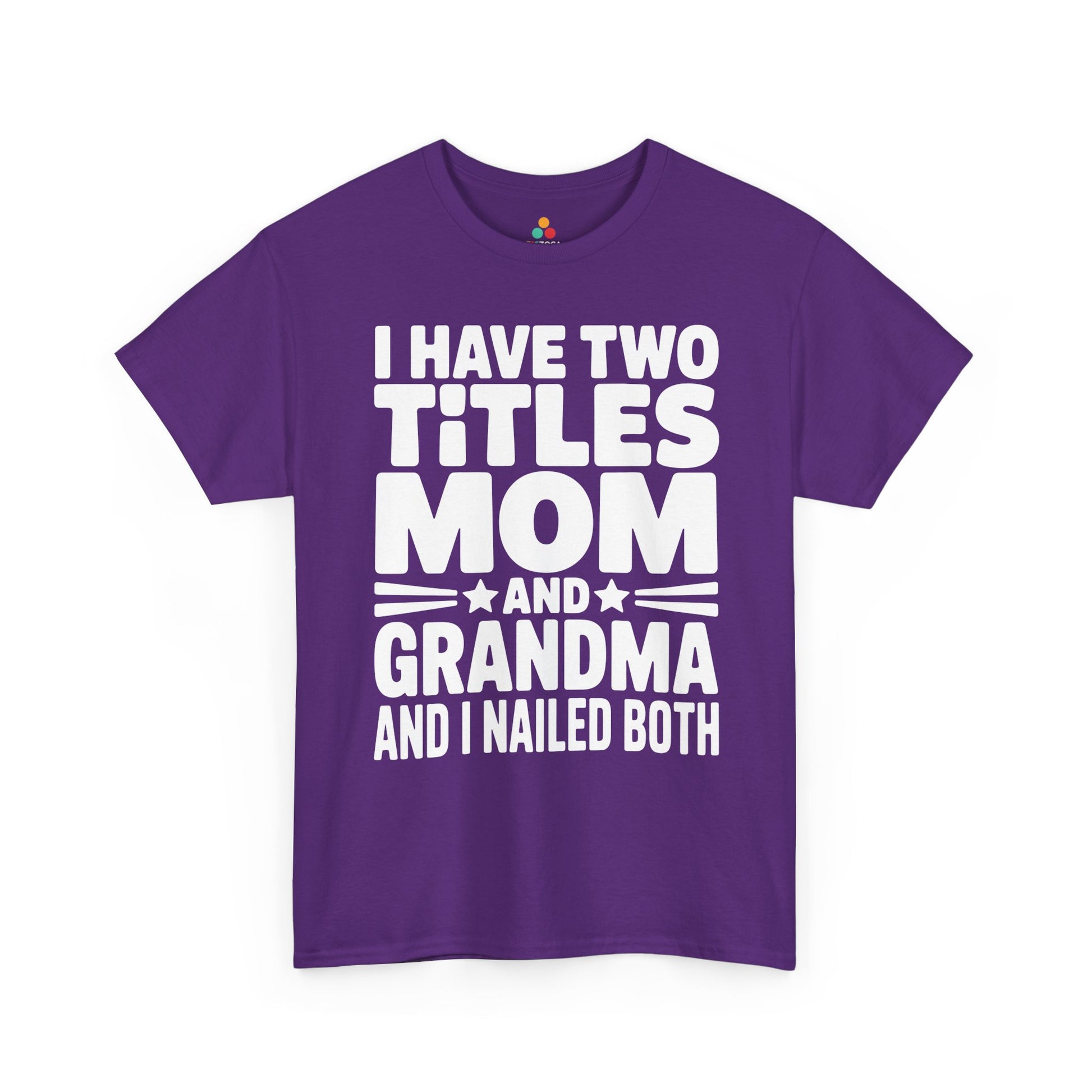 I Have Two Titles Mom Grandma Women's T-shirt Mother's Day Funny | TEEZOCA 