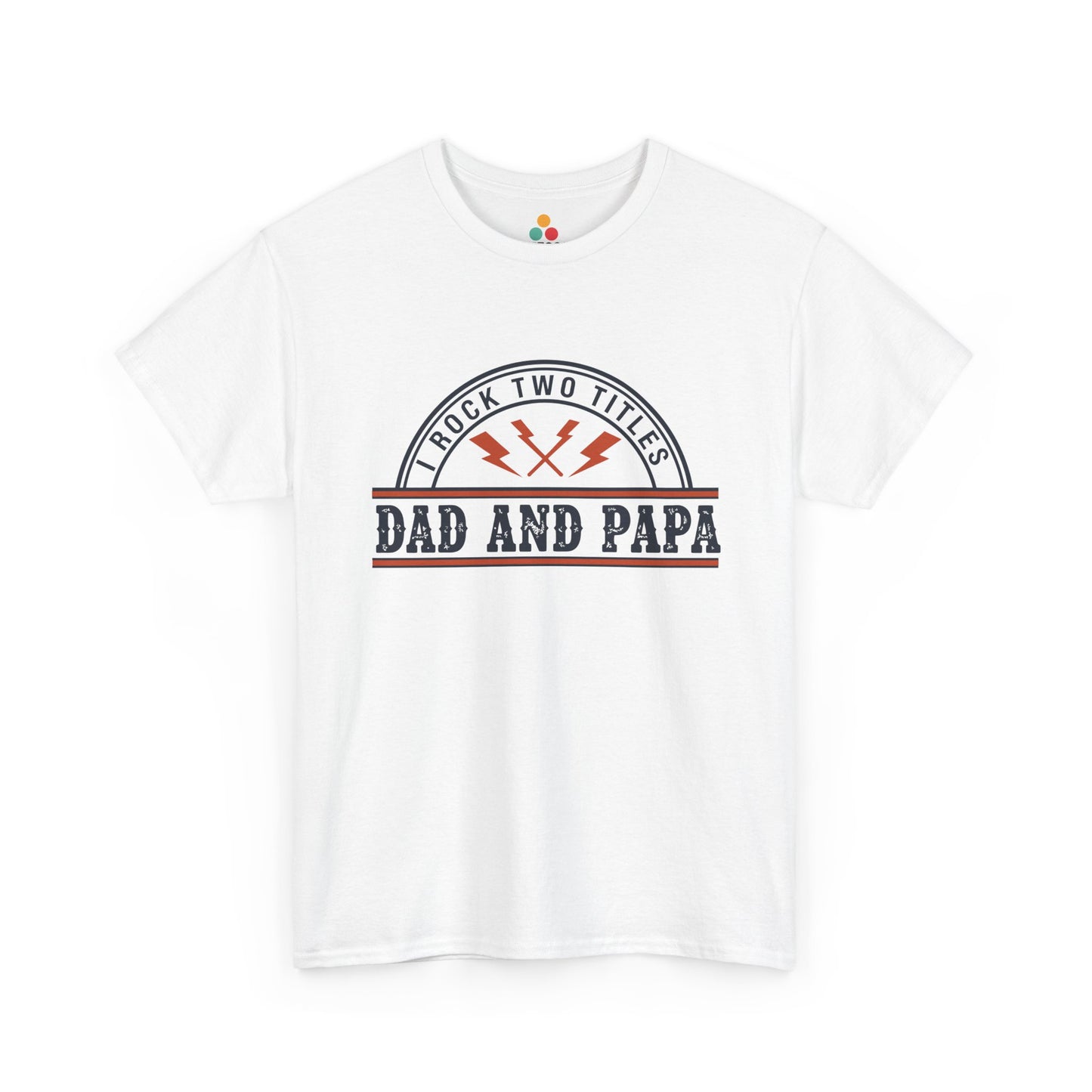 I Rock Two Titles Dad and Papa white T-Shirt – Retro Father’s Day Gift | TEEZOCA 