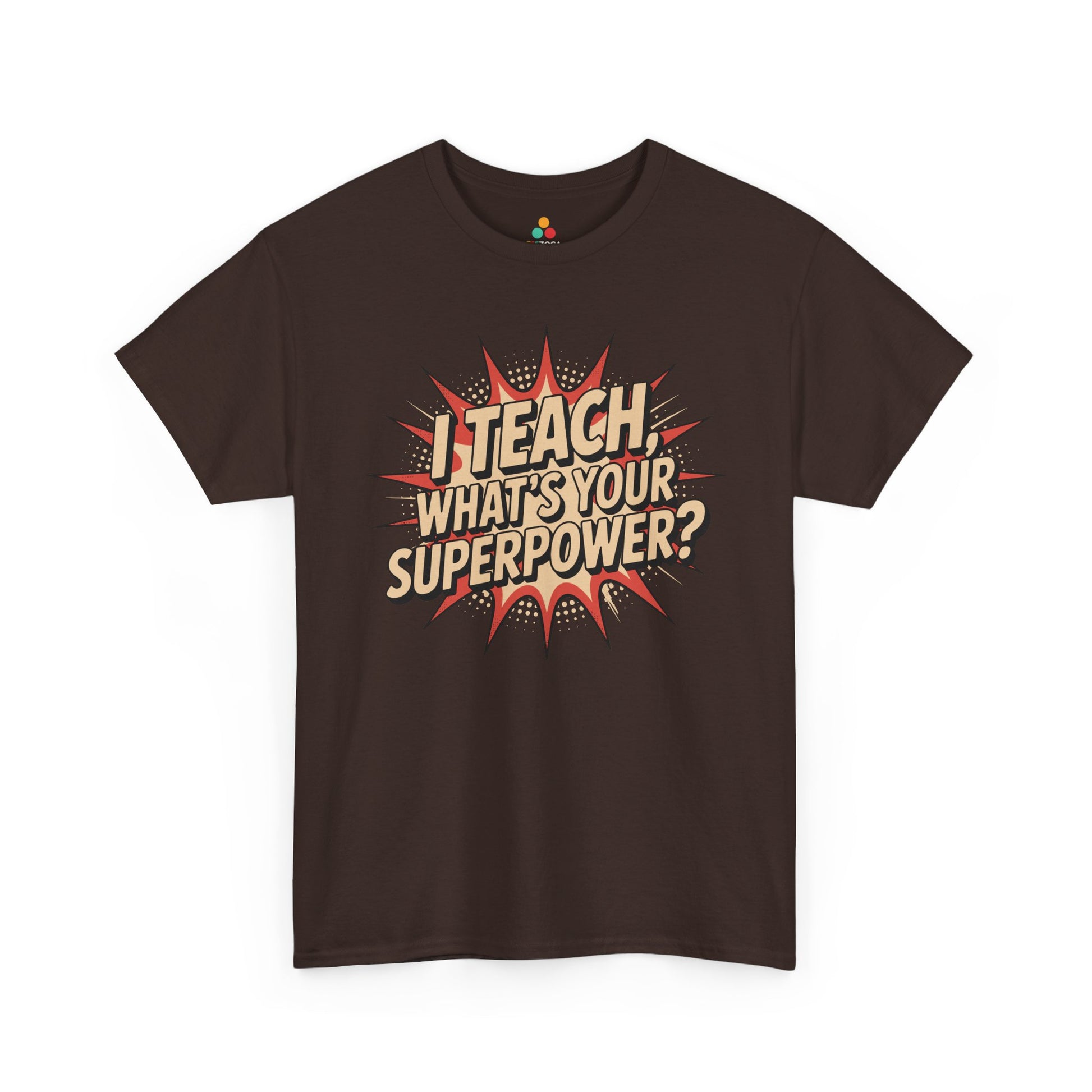 I Teach, What’s Your Superpower? Funny Teacher Unisex T-shirt | TEEZOCA retro pop art teaching superpower graphic on Unisex T-shirt for school staff