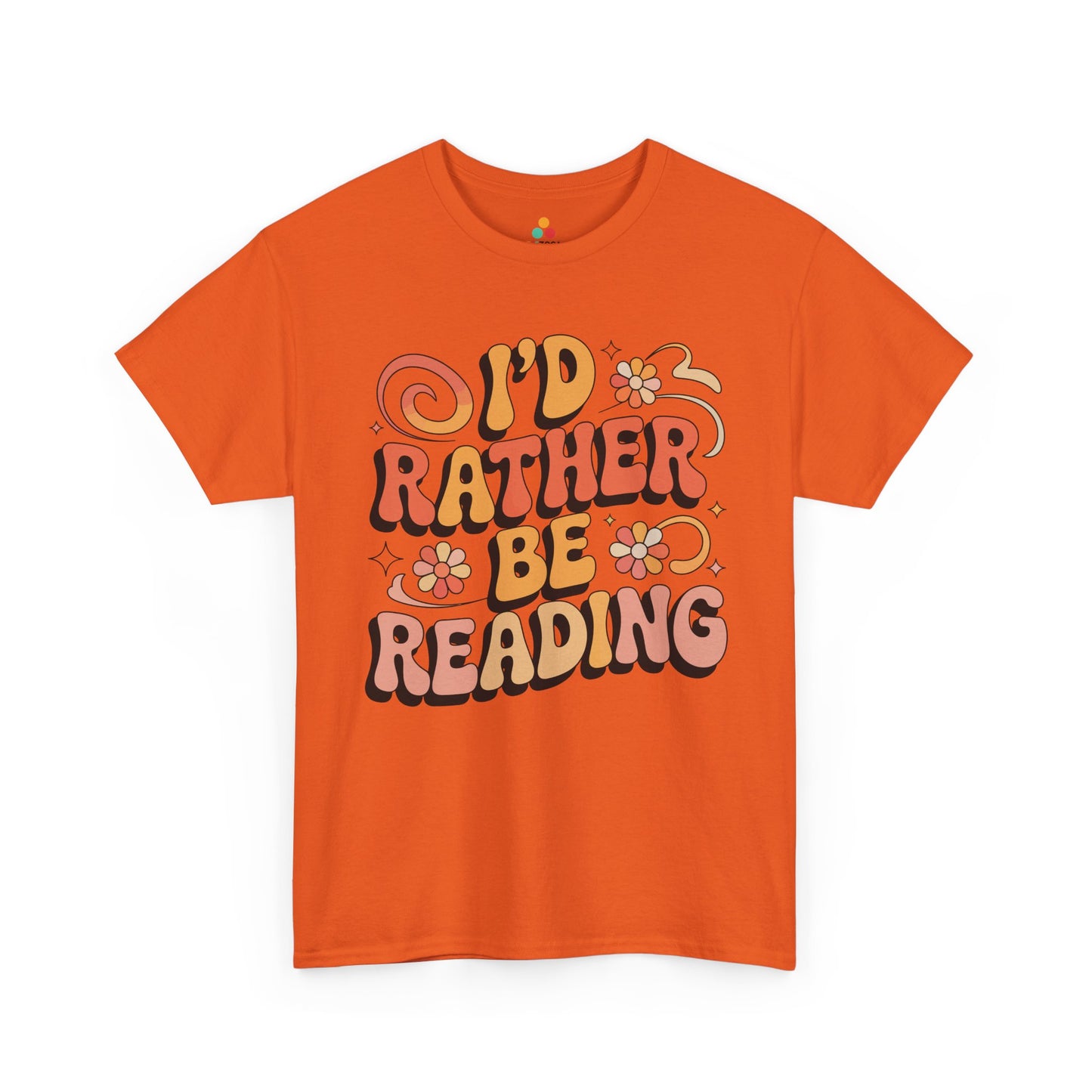 I’d Rather Be Reading Retro Floral Unisex T-shirt | TEEZOCA 