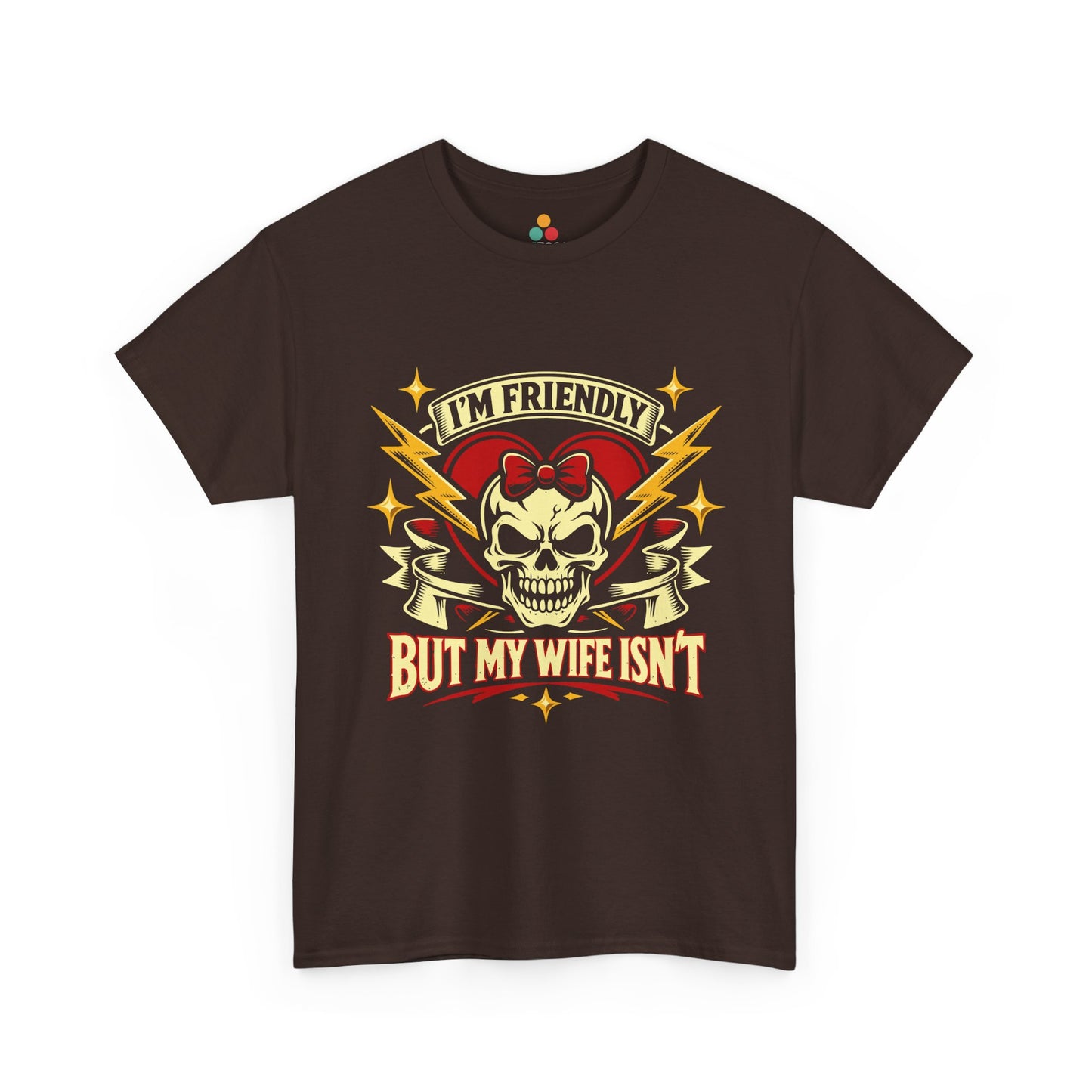 I'm Friendly But My Wife Isn't T-Shirt – Heart Skull Graphic Tee | TEEZOCA 
