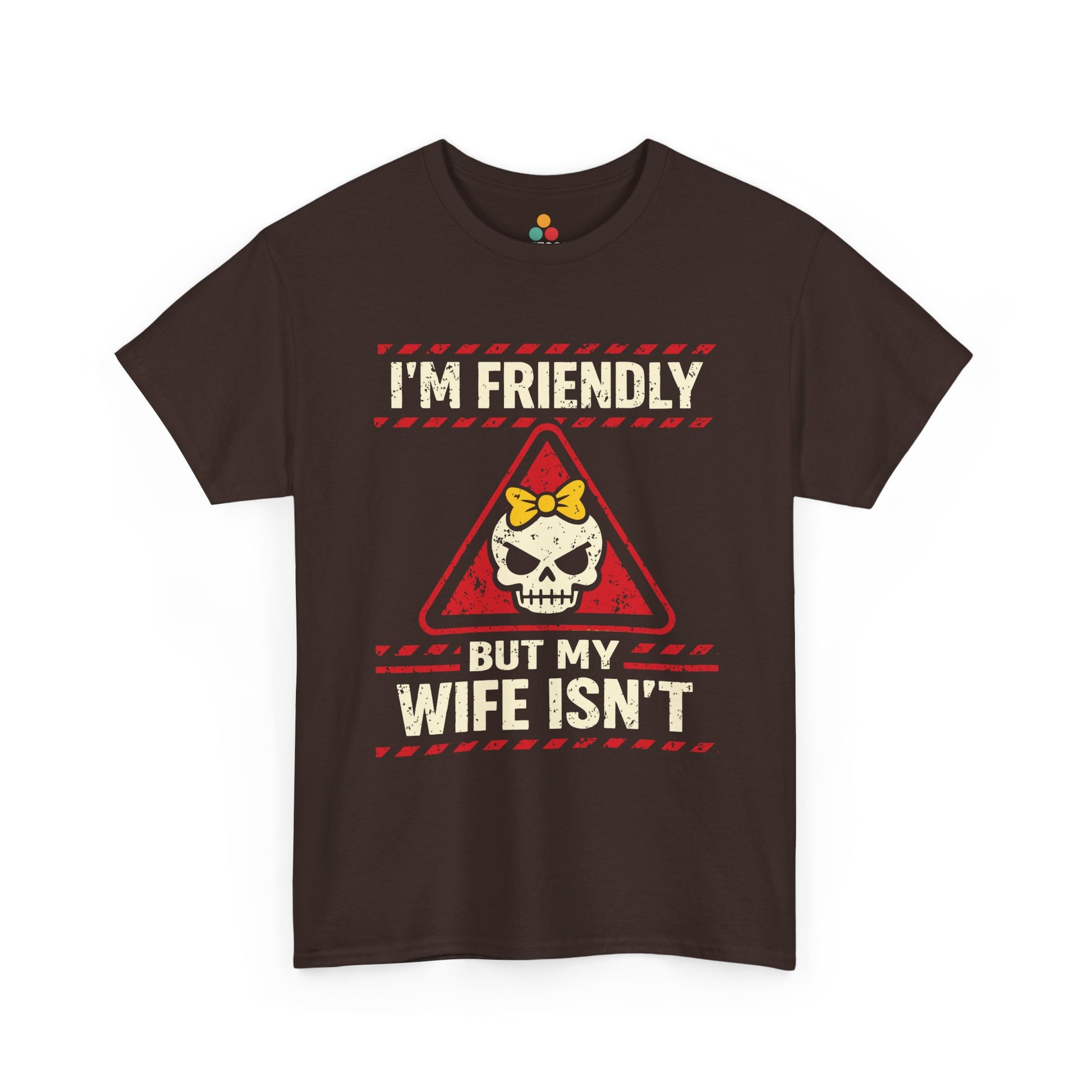 I'm Friendly But My Wife Isn't T-Shirt – Red Warning Skull Tee | TEEZOCA 